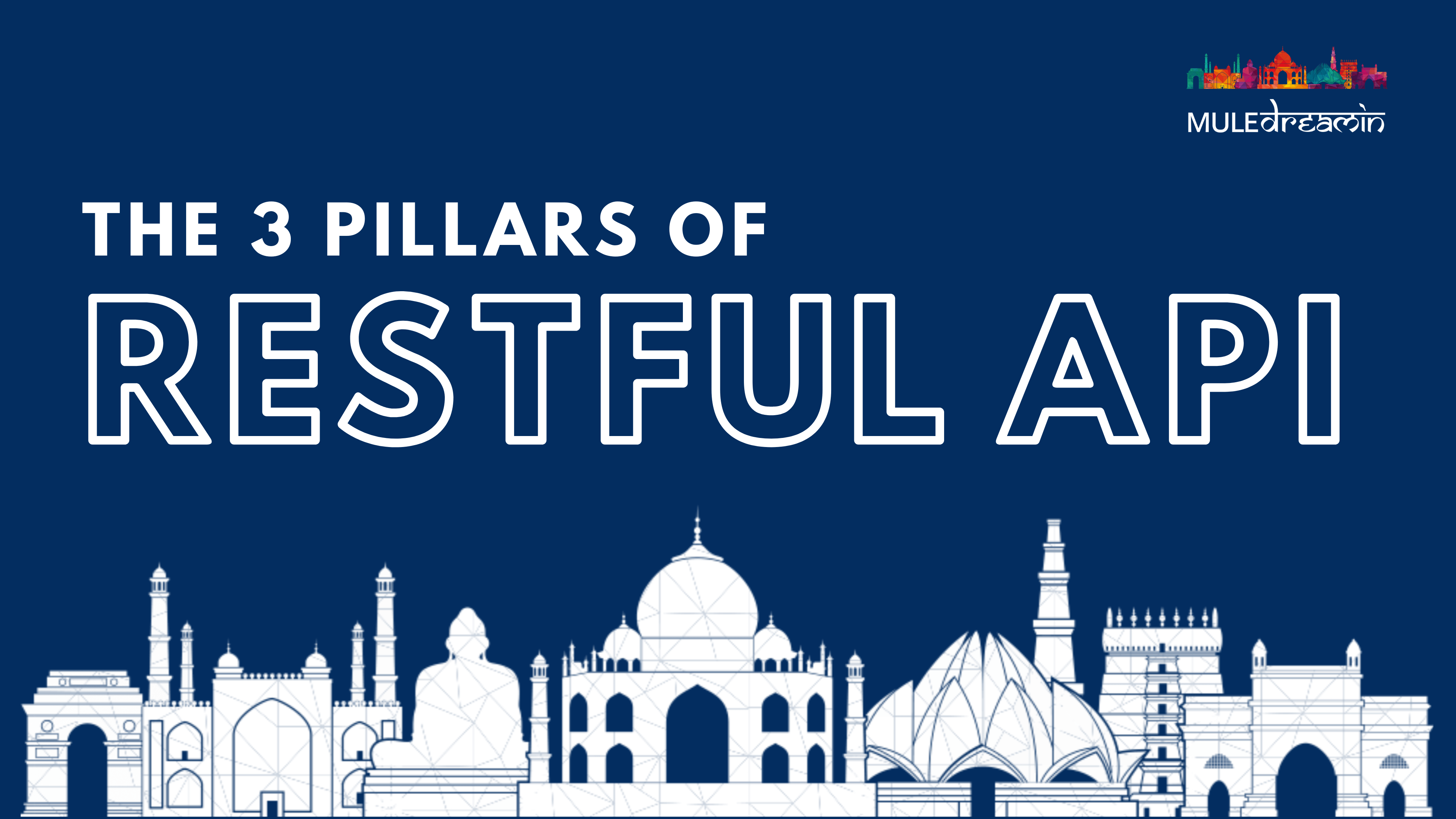 The Three Pillars of RESTful APIs